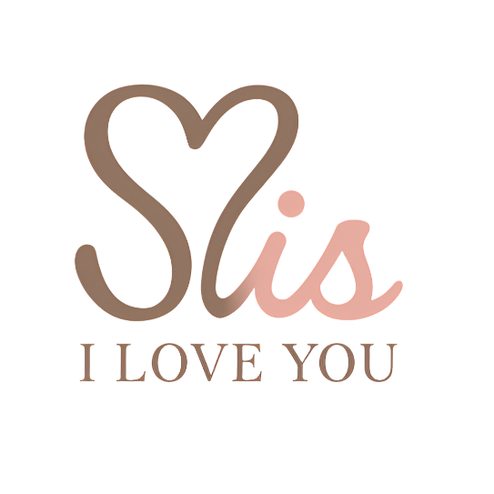 Sis I Love You